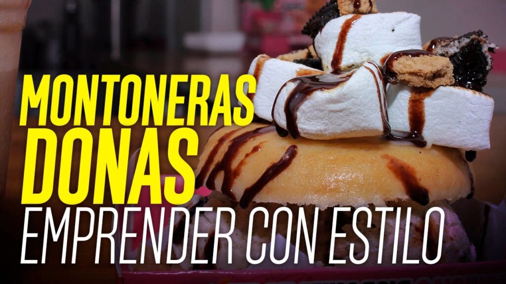 Invierte en la Franquicia Montoneras Donas Móvil con solo $41,800 pesos 1 Montoneras donas franquicia